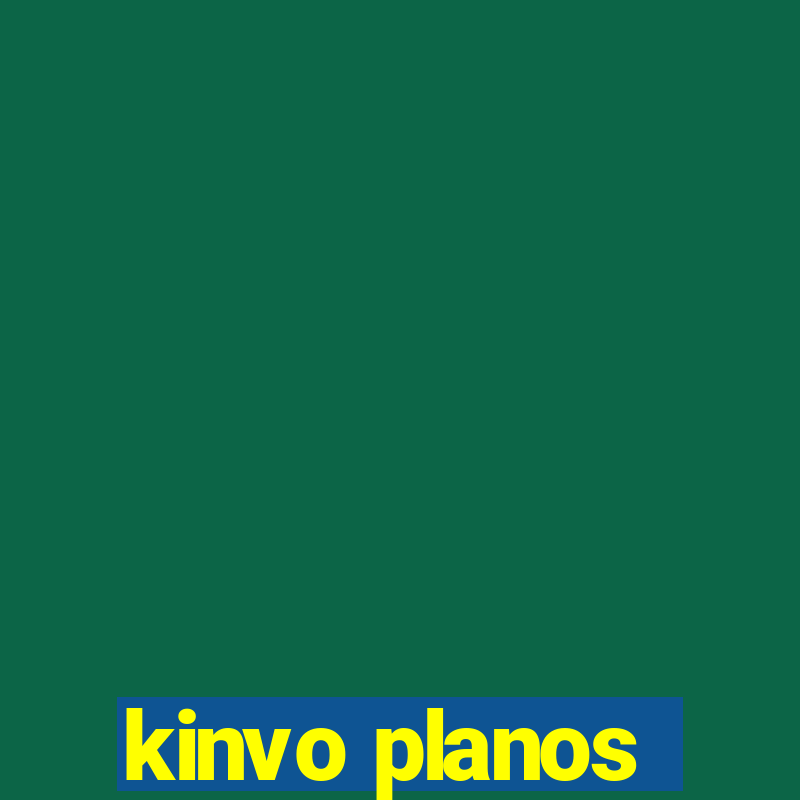 kinvo planos